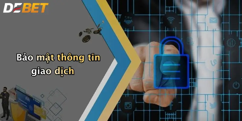 Bảo mật thông tin giao dịch