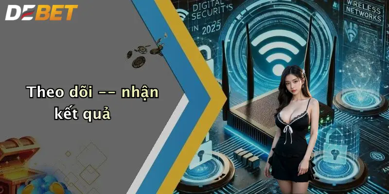 Theo dõi – nhận kết quả