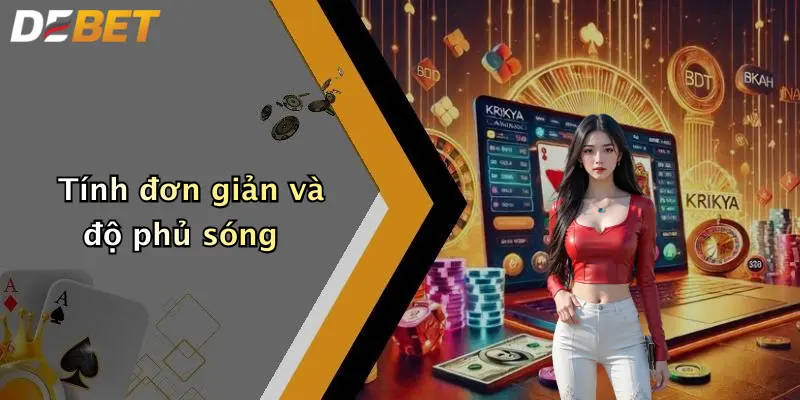 Tính đơn giản và độ phủ sóng